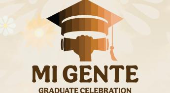 2024 LACCD Mi Gente Graduate Celebration