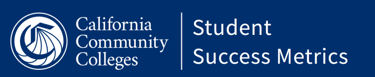 California Community Colleges Student Success Metrics