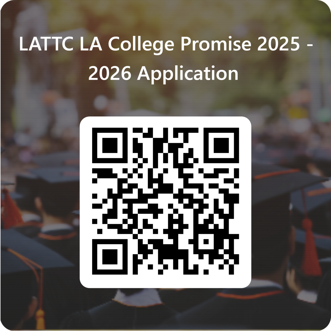 QR Code for LATTC LA College Promise 2025 - 2026 Application